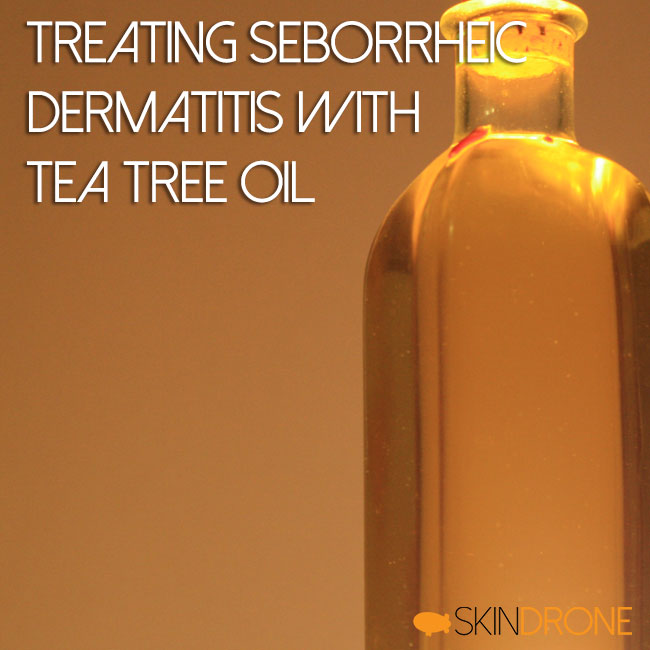 Treating Seborrheic Dermatitis with Tea Tree Oil