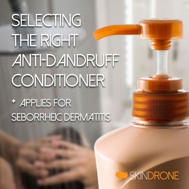 Selecting the Right Anti-Dandruff Conditioner (applies for seborrheic dermatitis) - Cover Image