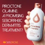 Banner image for the article. An innovative bottle of Piroctone Olamine shampoo is held in a hand in bottom right corner of image. Article title "Piroctone Olamine – A Promising Seborrheic Dermatitis Treatment?" appears in the top left of the image.