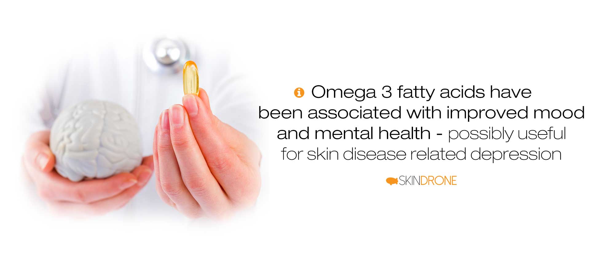 Banner indicating that the mental health benefits of omega 3 fatty acids can be helpful in depression related to seborrheic dermatitis - image shows a doctor holding a plastic white brain in one hand and a fish oil capsule in the other